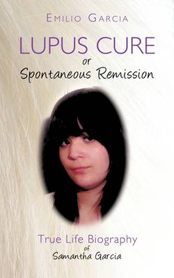 Book cover for Lupus Cure or Spontaneous Remission