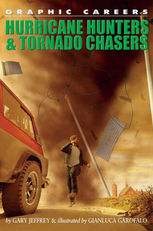 Cover of Hurricane Hunters and Tornado Chasers