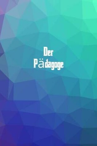 Cover of Der Padagoge