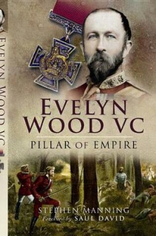 Cover of Evelyn Wood Vc Pillar of Empire