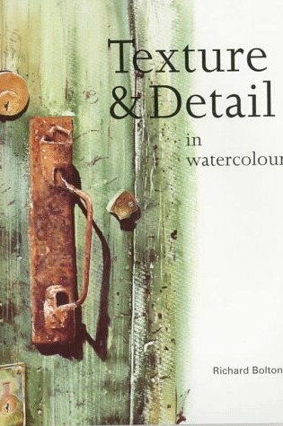 Cover of Texture and Detail in Watercolor