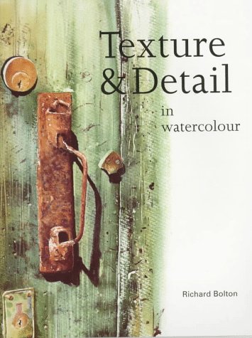 Book cover for Texture and Detail in Watercolor