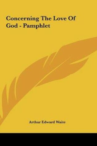Cover of Concerning the Love of God - Pamphlet