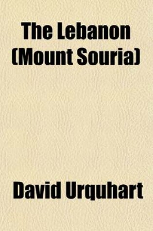 Cover of The Lebanon (Mount Souria) (Volume 1-2)