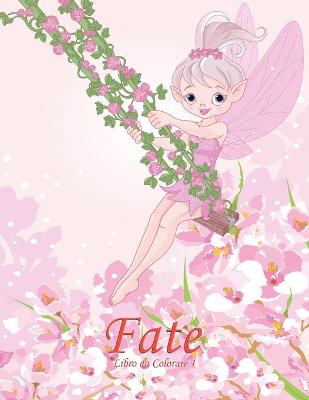 Cover of Fate Libro da Colorare 1