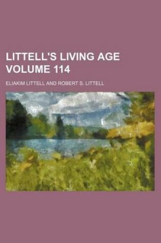 Cover of Littell's Living Age Volume 114