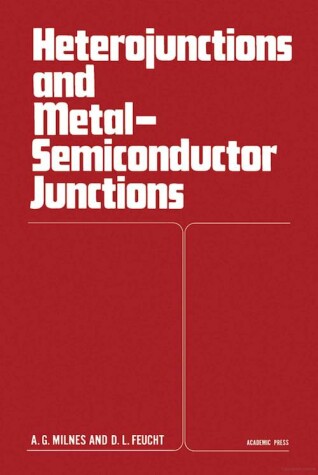 Cover of Heterojunctions and Metal Semiconductor Junctions