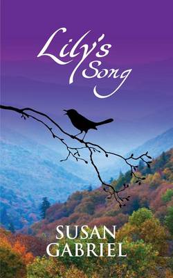 Book cover for Lily's Song: Southern Historical Fiction