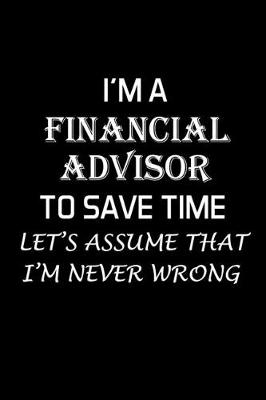 Book cover for I'm a Financial Advisor to Save Time
