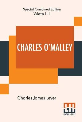 Book cover for Charles O'Malley (Complete)