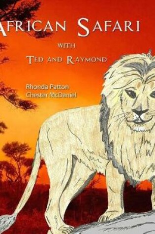 Cover of African Safari with Ted and Raymond