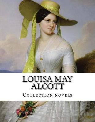 Book cover for Louisa May Alcott, Collection novels