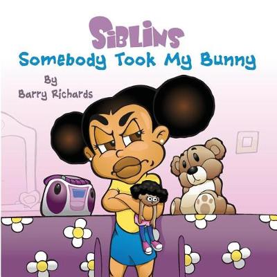 Book cover for Siblins - Somebody Took My Bunny