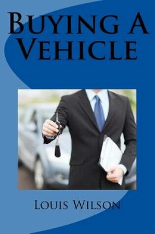 Cover of Buying a Vehicle