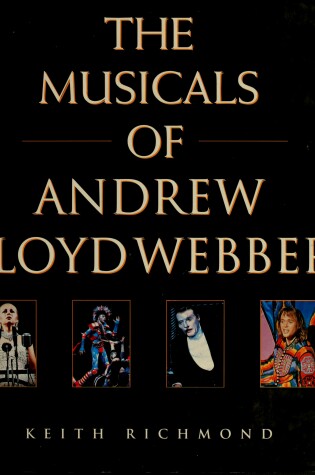 Cover of The Musicals of Andrew Lloyd Webber