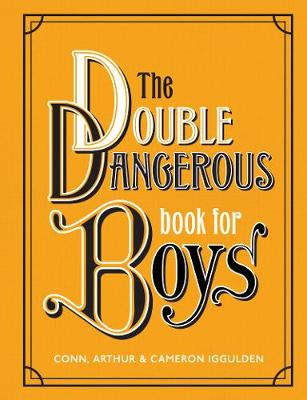Book cover for The Double Dangerous Book for Boys