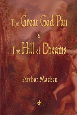 Book cover for The Great God Pan and the Hill of Dreams