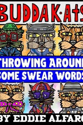 Cover of Throwing Around Some Swear Words