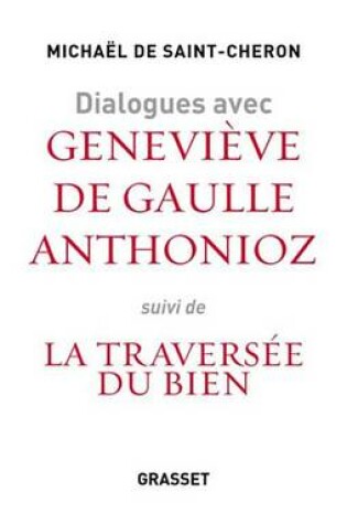 Cover of Dialogues Avec Genevieve de Gaulle Anthonioz