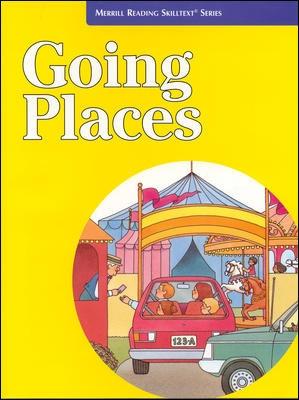 Book cover for Merrill Reading Skilltext® Series  - Going Places Student Edition, Grade K