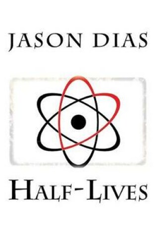 Cover of Half-Lives