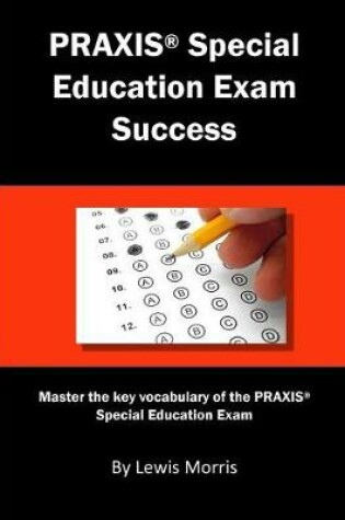 Cover of Praxis Special Education Exam Success