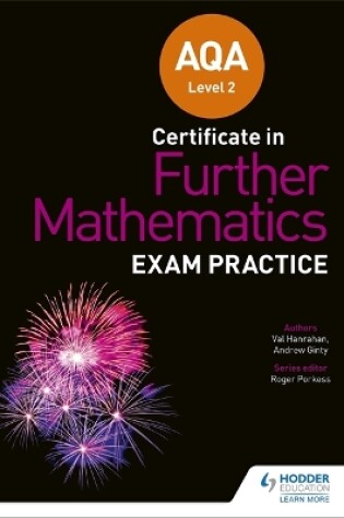 Cover of AQA Level 2 Certificate in Further Mathematics: Exam Practice