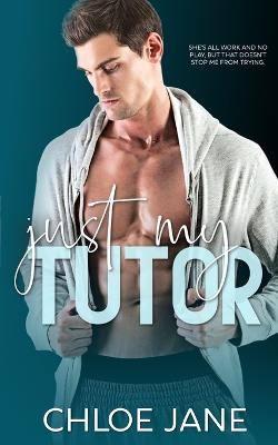 Cover of Just My Tutor