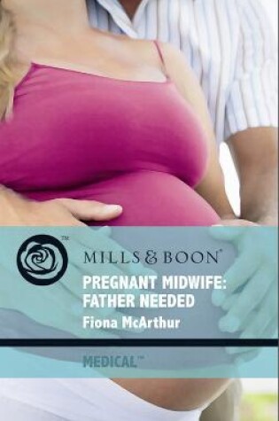 Cover of Pregnant Midwife: Father Needed