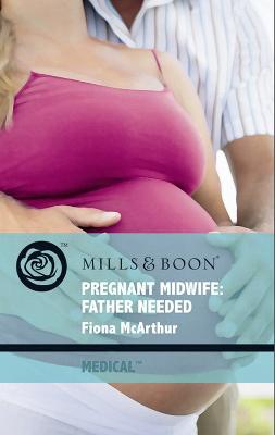 Cover of Pregnant Midwife: Father Needed