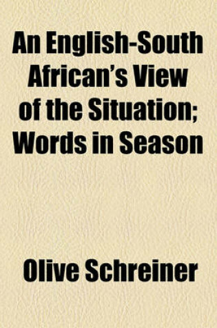 Cover of An English-South African's View of the Situation; Words in Season