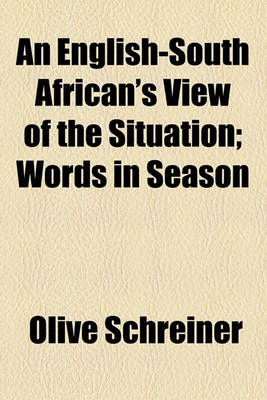 Book cover for An English-South African's View of the Situation; Words in Season