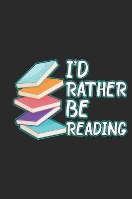 Book cover for I'd Rather Be Reading