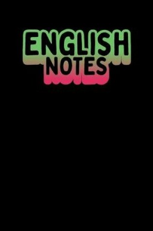 Cover of English Notes