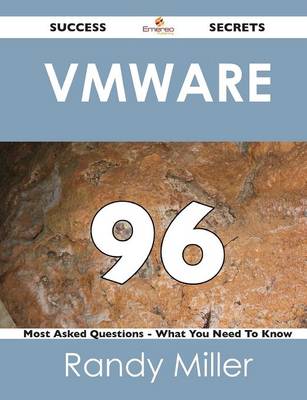 Book cover for Vmware 96 Success Secrets - 96 Most Asked Questions on Vmware - What You Need to Know