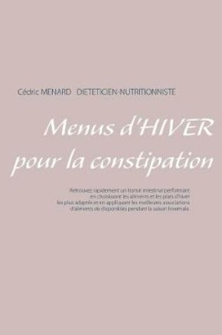 Cover of Menus d'hiver pour la constipation