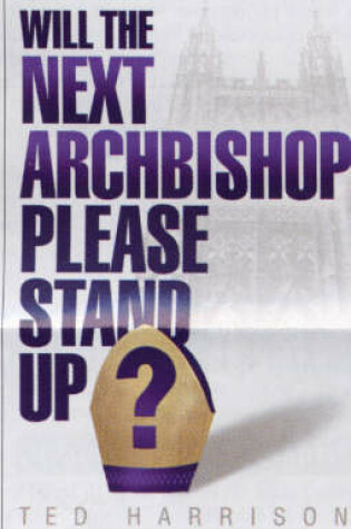 Cover of Will the Next Archbishop Stand Up?