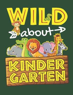 Book cover for Wild About Kindergarten