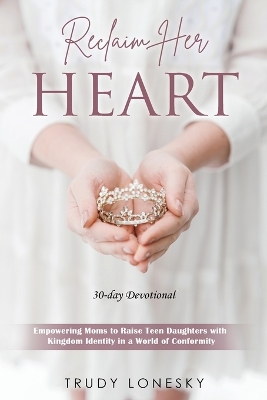Book cover for Reclaim Her Heart