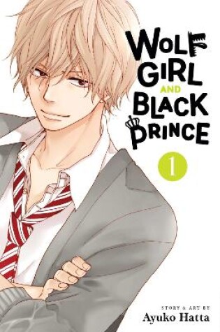 Cover of Wolf Girl and Black Prince, Vol. 1