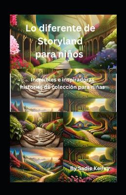 Book cover for Lo diferente de Storyland para niños