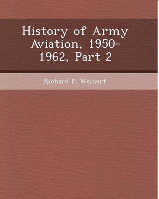 Book cover for History of Army Aviation, 1950-1962, Part 2