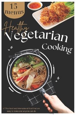 Book cover for Healthy Vegetarian Cooking