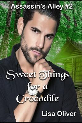 Cover of Sweet Things For A Crocodile