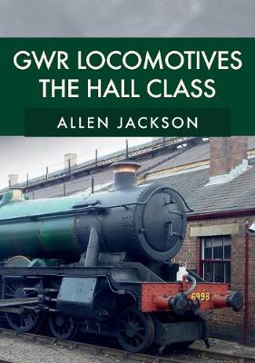 Book cover for GWR Locomotives: The Hall Class