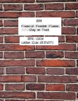 Book cover for 2019 Financial Freedom Planner, Stay on Track