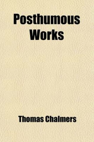 Cover of Posthumous Works (Volume 7)