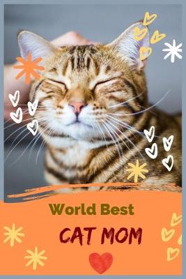 Book cover for World Best CAT MOM