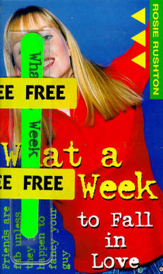 Book cover for What a Week to Fall in Love