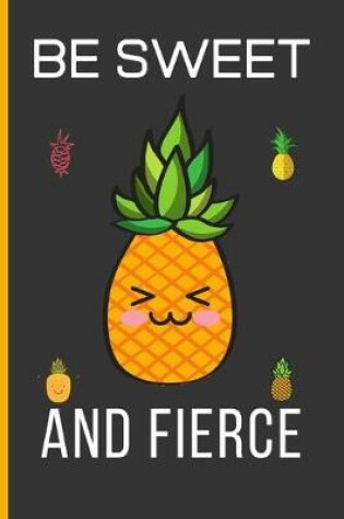 Cover of Be Sweet And Fierce